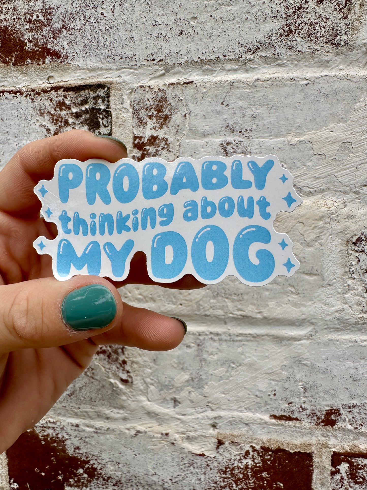 Probably Thinking About my Dog